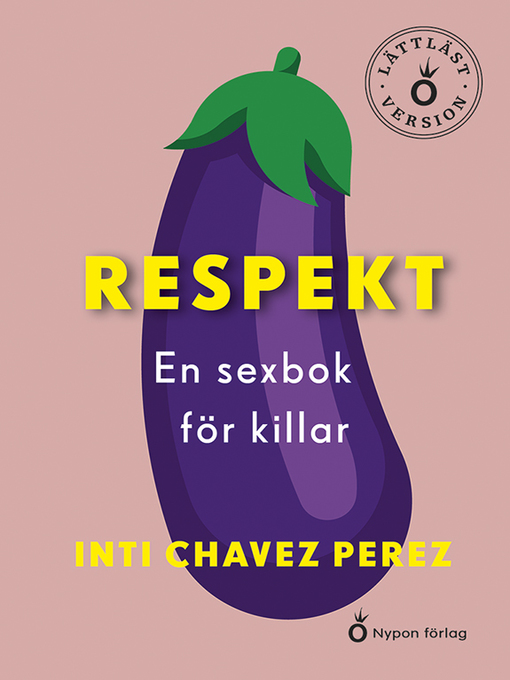Title details for Respekt - en sexbok för killar by Inti Chavez Perez - Available
